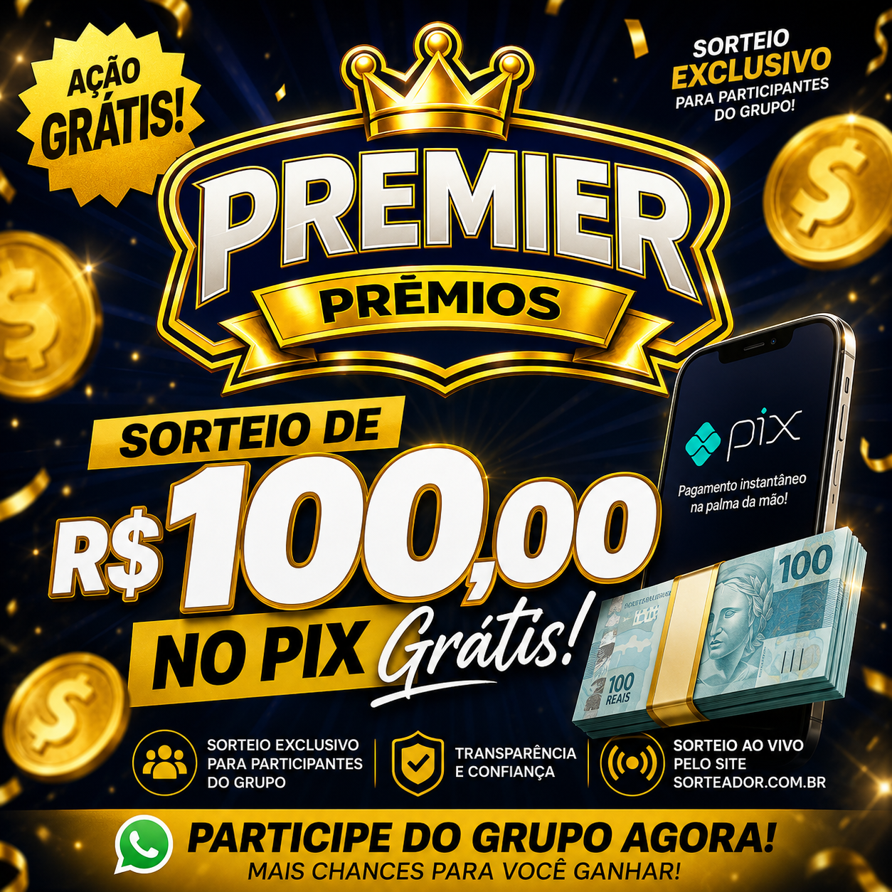 AÇÃO GRATUITA EXCLUSIVA DO GRUPO – CONCORRA A R$ 100,00 NO PIX!